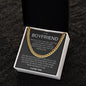 To My Boyfriend | Cuban Linked Chain